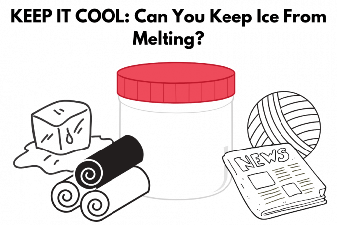 Keep ice cool and keep it from melting